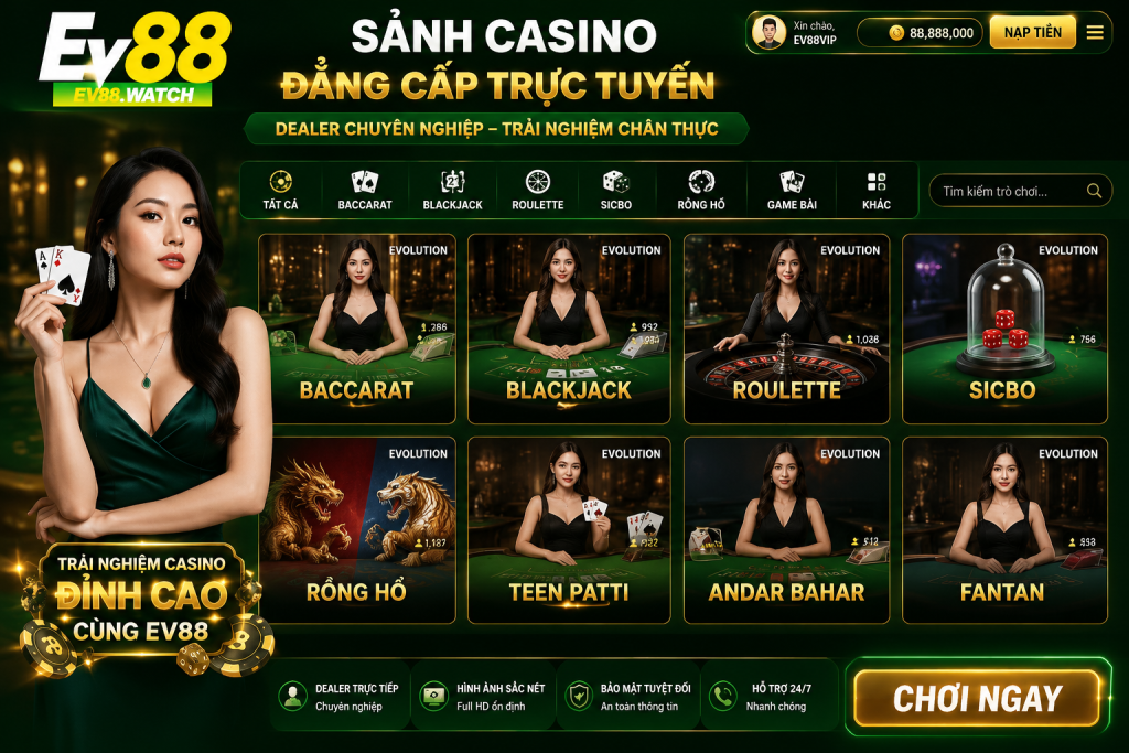 Giao diện sảnh Casino EV88 với nhiều bàn Baccarat, Blackjack, Roulette và Dealer trực tiếp trên nền xanh đậm, logo EV88 nổi bật
