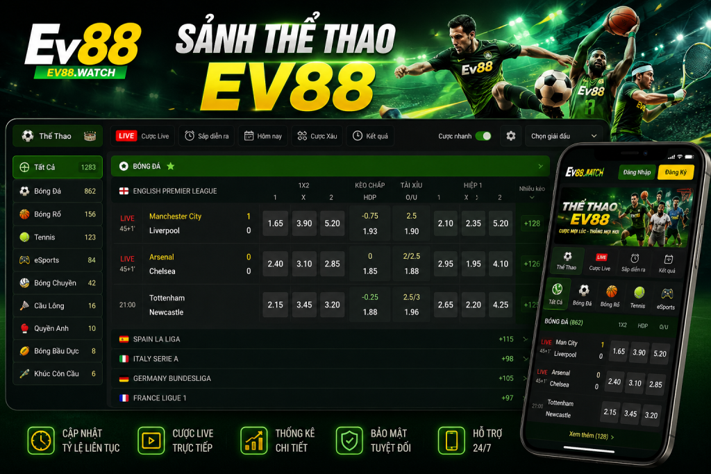 Giao diện sảnh Thể Thao EV88 hiển thị các môn bóng đá, bóng rổ, tennis, eSports cùng bảng tỷ lệ kèo trực tuyến trên máy tính và điện thoại